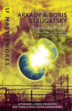 Roadside Picnic - Boris Strugatsky