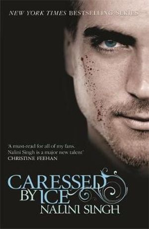 Caressed by Ice : The Psy-Changeling Series : Book 3 - Nalini Singh