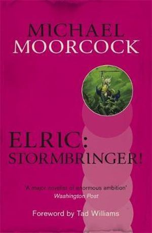 Elric : Stormbringer! - Michael Moorcock