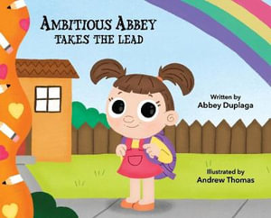 Ambitious Abbey Takes The Lead - Abbey Duplaga