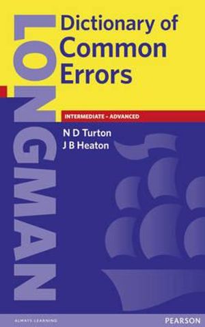 Longman Dictionary of Common Errors New Edition : Dictionary of Common Errors - N D Turton