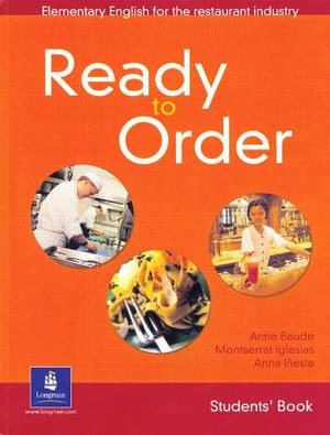 English for Tourism : Ready to Order Student Book - Anne Baude