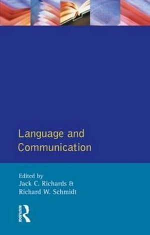 Language and Communication : Applied Linguistics and Language Study - Jack C. Richards