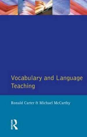 Vocabulary and Language Teaching : Applied Linguistics and Language Study - Ronald Carter