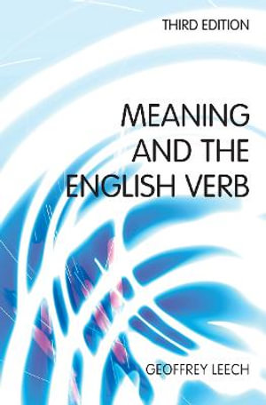 Meaning and the English Verb - Geoffrey N. Leech