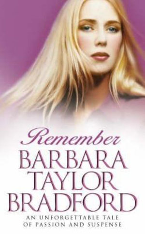 Remember - Barbara Taylor Bradford