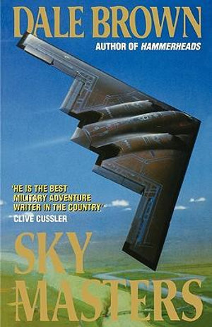 Sky Masters : Patrick McLanahan Ser. - Dale Brown