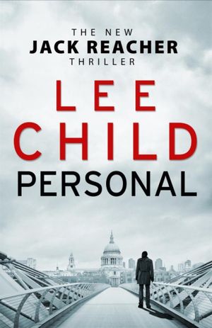 Personal  : Jack Reacher Series : Book 19 - Lee Child