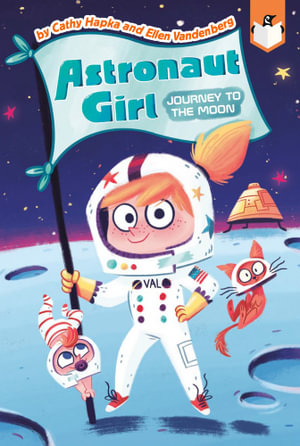 Journey to the Moon #1 : Astronaut Girl - Ellen Vandenberg