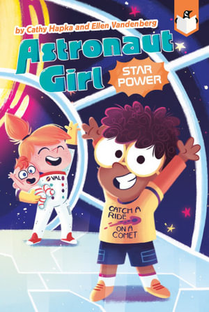 Star Power #2 : Astronaut Girl - Ellen Vandenberg