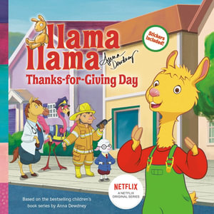 Llama Llama Thanks-for-Giving Day : Llama Llama - Anna Dewdney