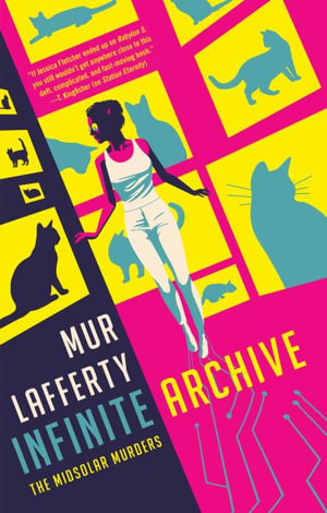 Infinite Archive : Midsolar Murders - Mur Lafferty