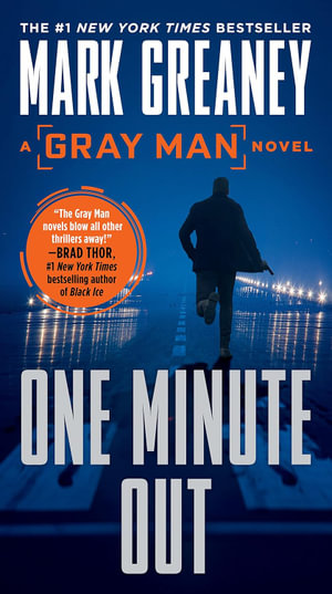 One Minute Out : Gray Man: Book 9 - Mark Greaney