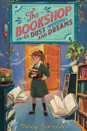 The Bookshop of Dust and Dreams - Mindy Thompson