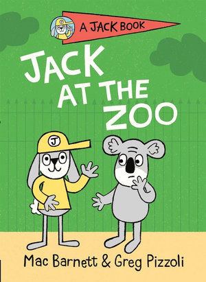 Jack at the Zoo : Jack Book - Mac Barnett