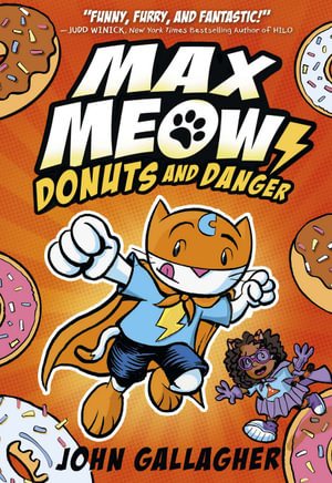 Donuts and Danger : Max Meow: Book 2 - John Gallagher