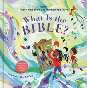 What Is the Bible? - Rachel Held Evans