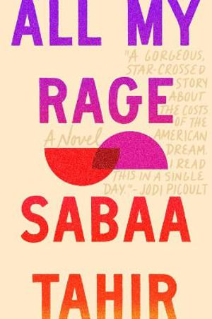 All My Rage - Sabaa Tahir