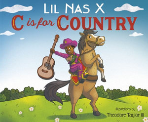 C Is for Country - Lil Nas X.