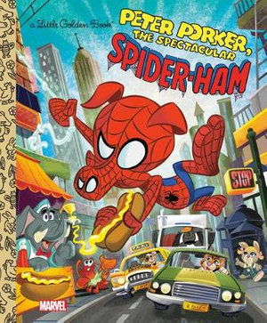 Spider-Ham Little Golden Book (Marvel Spider-Man) : Little Golden Books - John Sazaklis