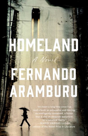 Homeland - Fernando Aramburu