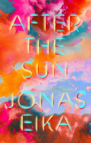 After the Sun - Jonas Eika