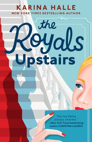 The Royals Upstairs - Karina Halle