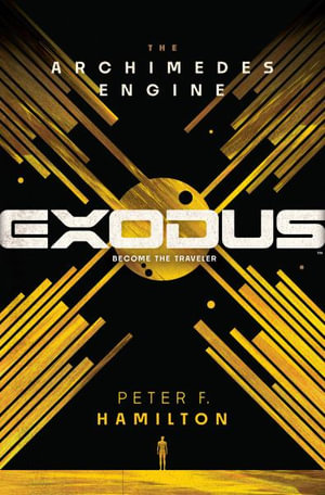 Exodus : The Archimedes Engine - Peter F. Hamilton