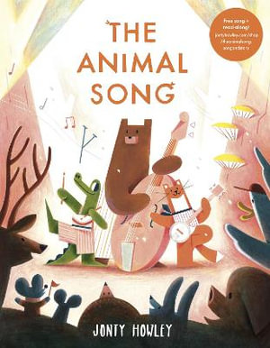 The Animal Song - Jonty Howley