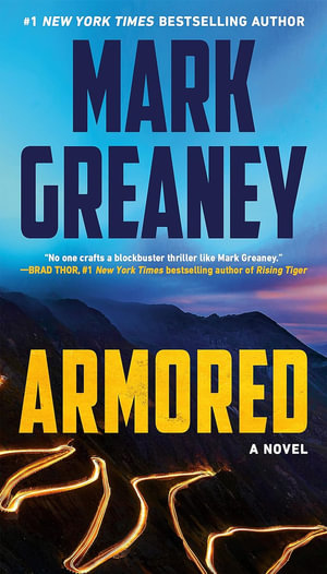 Armored : Armored - Mark Greaney