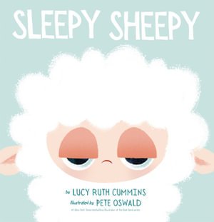 Sleepy Sheepy - Lucy Ruth Cummins