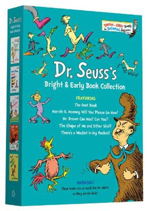 Dr. Seuss Bright & Early Book Collection : The Foot Book; Marvin K. Mooney Will You Please Go Now!; Mr. Brown Can Moo! Can You?, the Shape of - Dr. Seuss