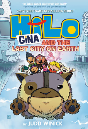 Hilo Book 9 : Gina and the Last City on Earth: (A Graphic Novel) - Judd Winick