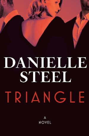 Triangle - Danielle Steel