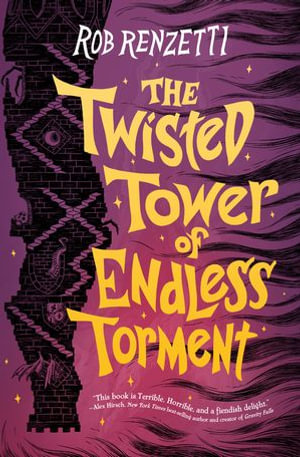 The Twisted Tower of Endless Torment #2 : The Horrible Bag Series : Book 2 - Rob Renzetti