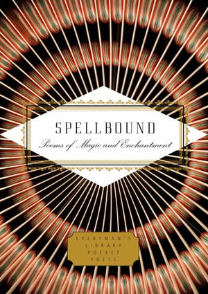 Spellbound : Poems of Magic and Enchantment - Kimiko Hahn