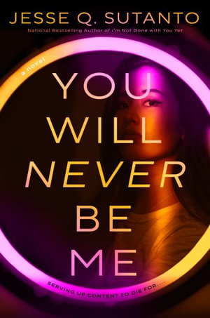 You Will Never Be Me - Jesse Q. Sutanto