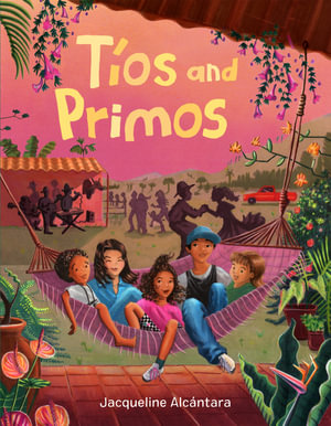 Tios and Primos - Jacqueline Alcántara