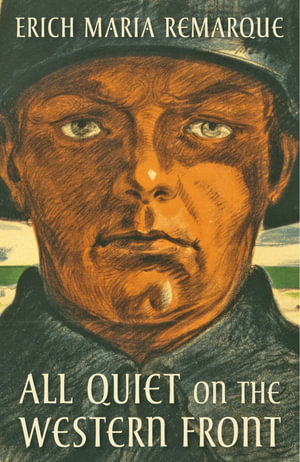 All Quiet on the Western Front : Vintage Classics - Erich Maria Remarque