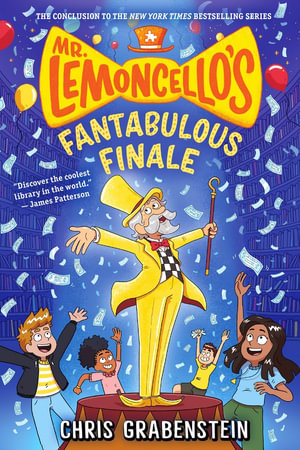 Mr. Lemoncello's Fantabulous Finale : Mr. Lemoncello's Library - Chris Grabenstein