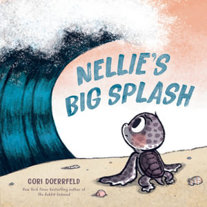 Nellie's Big Splash - Cori Doerrfeld