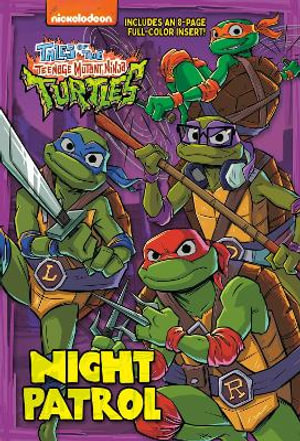 Night Patrol (Tales of the Teenage Mutant Ninja Turtles) : Tales of the Teenage Mutant Ninja Turtles - Matthew J. Gilbert