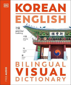 Korean - English Bilingual Visual Dictionary : DK Bilingual Visual Dictionaries - DK