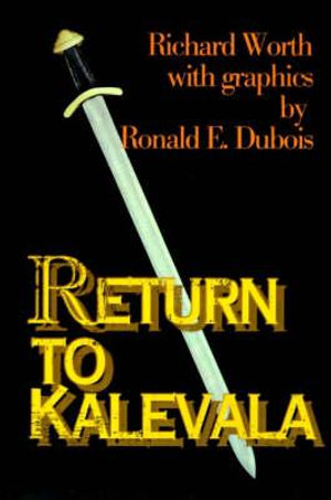 Return to Kalevala - Richard Worth