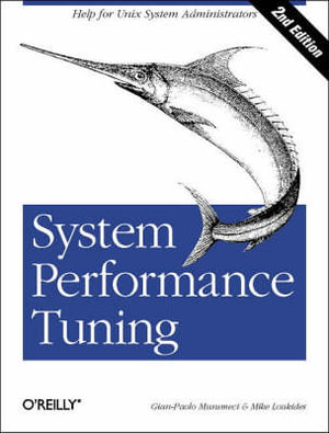 System Performance Tuning : OREILLY - Gian-Paolo D. Musumeci