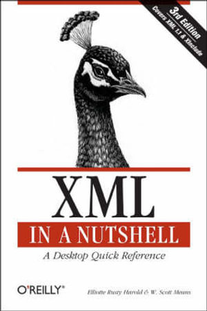 XML in a Nutshell : In a Nutshell (O'Reilly) - Elliotte Rusty Harold