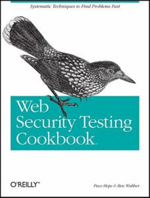 Web Security Testing Cookbook : Cookbook Ser. - Brian Hope