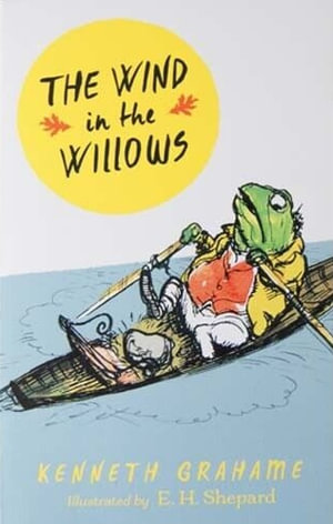 The Wind in the Willows : Modern Classics - Kenneth Grahame