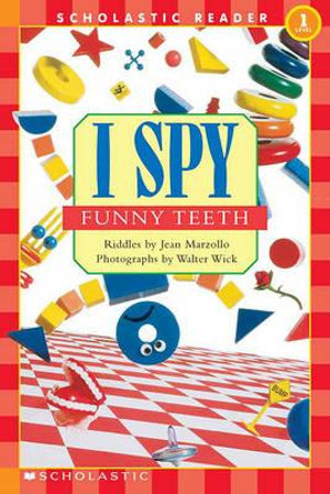 I Spy Funny Teeth : I Spy - Jean Marzollo