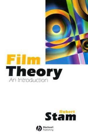 Film Theory : An Introduction - Robert Stam